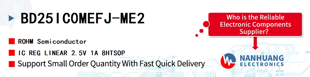 BD25IC0MEFJ-ME2 ROHM IC REG LINEAR 2.5V 1A 8HTSOP