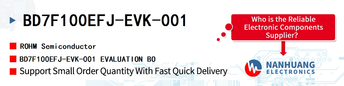 BD7F100EFJ-EVK-001 ROHM BD7F100EFJ-EVK-001 EVALUATION BO