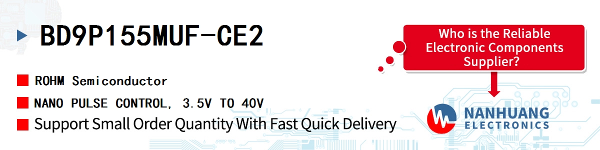 BD9P155MUF-CE2 ROHM NANO PULSE CONTROL, 3.5V TO 40V