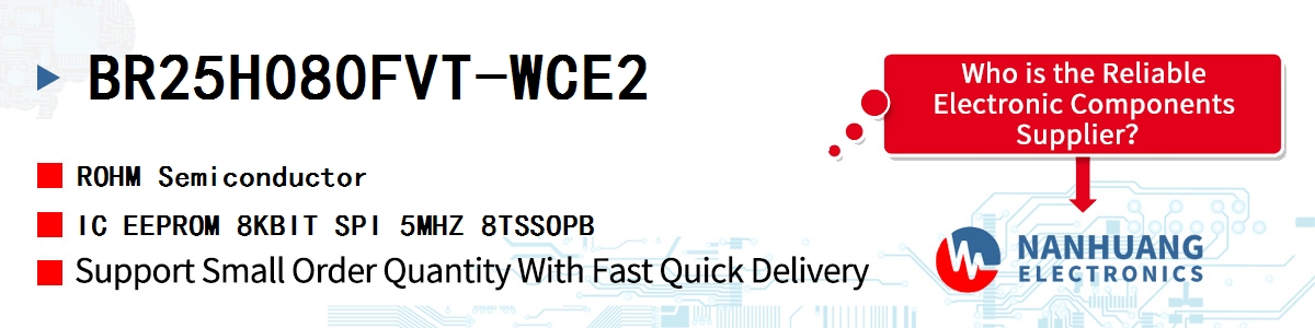 BR25H080FVT-WCE2 ROHM IC EEPROM 8KBIT SPI 5MHZ 8TSSOPB