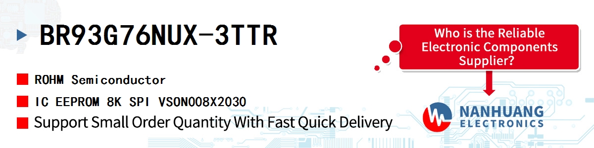 BR93G76NUX-3TTR ROHM IC EEPROM 8K SPI VSON008X2030