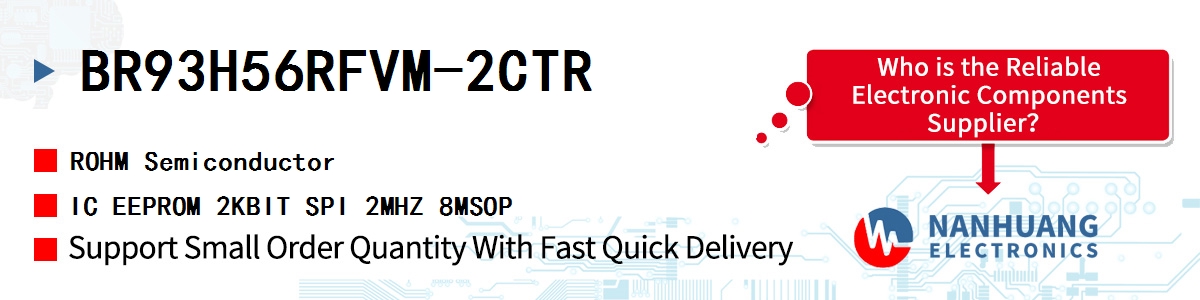 BR93H56RFVM-2CTR ROHM IC EEPROM 2KBIT SPI 2MHZ 8MSOP