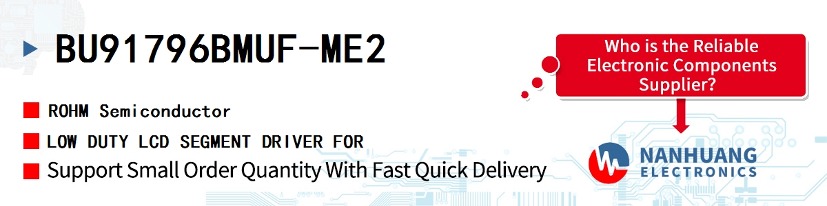 BU91796BMUF-ME2 ROHM LOW DUTY LCD SEGMENT DRIVER FOR