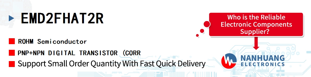 EMD2FHAT2R ROHM PNP+NPN DIGITAL TRANSISTOR (CORR