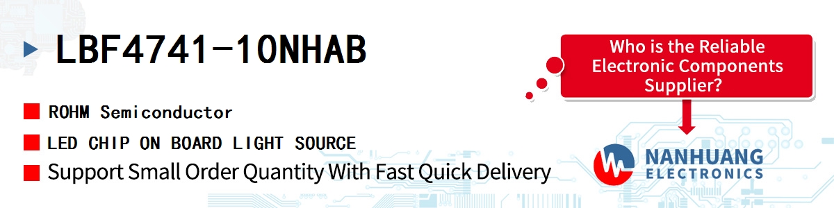 LBF4741-10NHAB ROHM LED CHIP ON BOARD LIGHT SOURCE