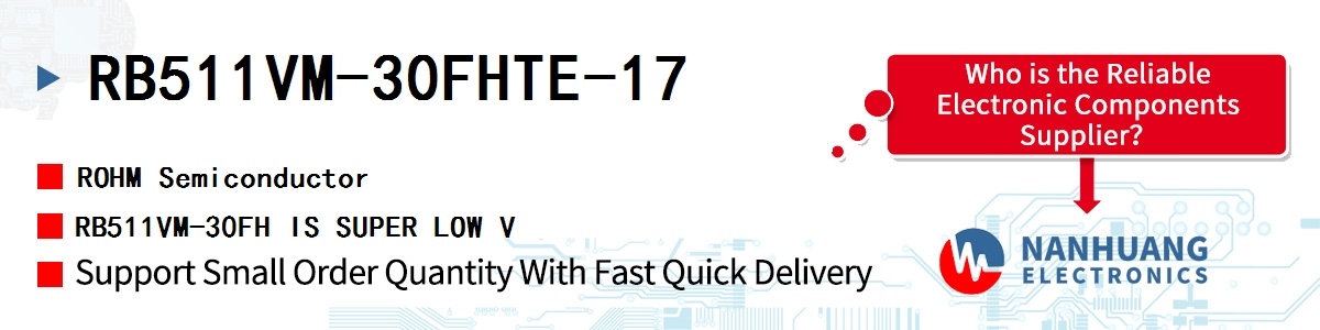 RB511VM-30FHTE-17 ROHM RB511VM-30FH IS SUPER LOW V