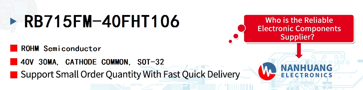 RB715FM-40FHT106 ROHM 40V 30MA, CATHODE COMMON, SOT-32