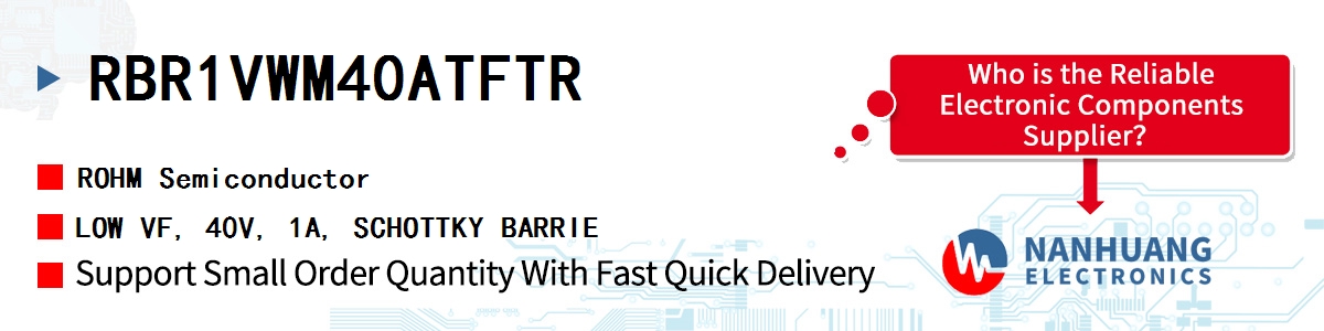 RBR1VWM40ATFTR ROHM LOW VF, 40V, 1A, SCHOTTKY BARRIE