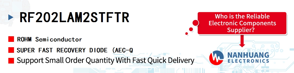 RF202LAM2STFTR ROHM SUPER FAST RECOVERY DIODE (AEC-Q