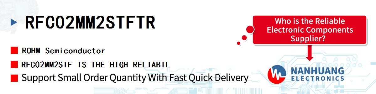 RFC02MM2STFTR ROHM RFC02MM2STF IS THE HIGH RELIABIL