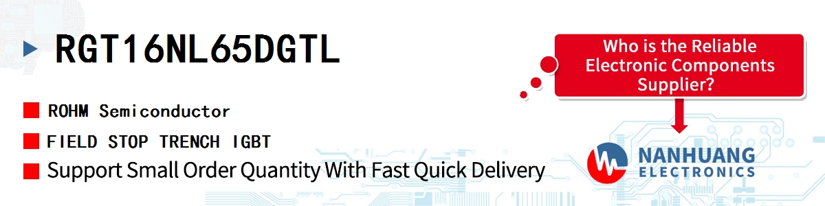 RGT16NL65DGTL ROHM FIELD STOP TRENCH IGBT