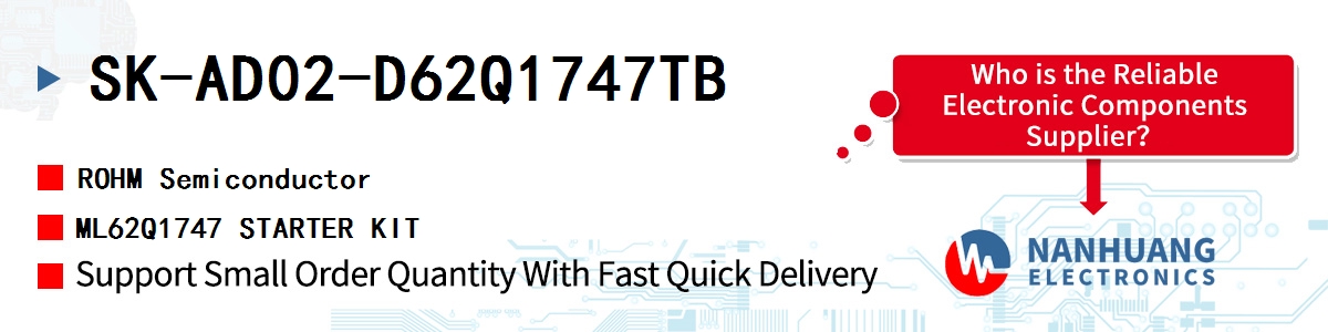 SK-AD02-D62Q1747TB ROHM ML62Q1747 STARTER KIT